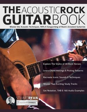 The Acoustic Rock Guitar Book: Master the Acoustic Techniques, Riffs, & Songwriting of Rock's Greatest Guitarists image number 0