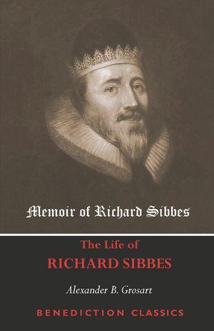 Memoir of Richard Sibbes (The Life of Richard Sibbes) image number 0