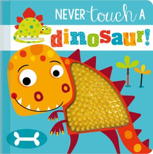Never Touch a Dinosaur! image number 0