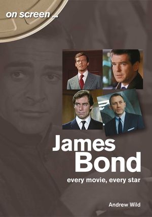 James Bond: Every Movie, Every Star image number 0
