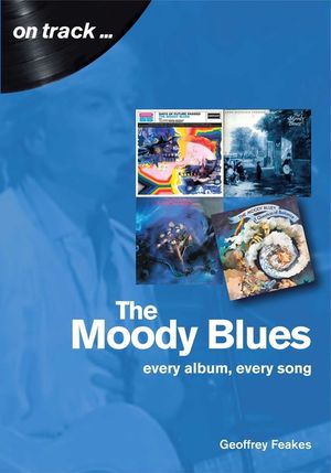 The Moody Blues: Every Album, Every Song image number 0