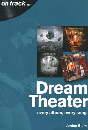 Dream Theater: Every Album, Every Song image number 0