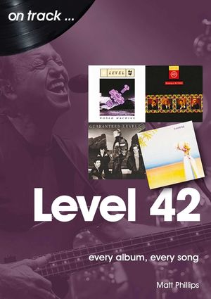 Level 42: Every Album, Every Song image number 0