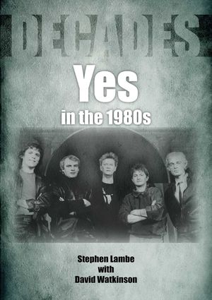 Yes in the 1980s: Decades image number 0