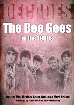 The Bee Gees in the 1960s: Decades image number 0