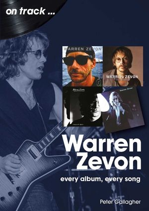 Warren Zevon: Every Album Every Song image number 0