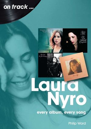 Laura Nyro: Every Album Every Song image number 0
