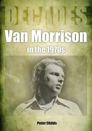 Van Morrison in the 1970s: Decades image number 0