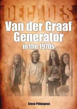 Van Der Graaf in the 1970s: Decades image number 0