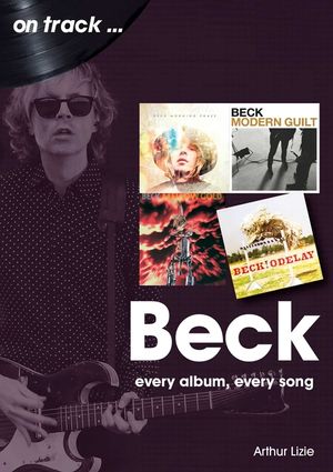 Beck: Every Album, Every Song image number 0