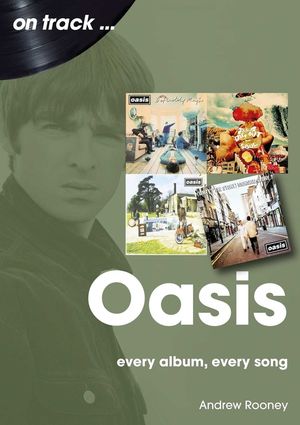 Oasis: Every Album, Every Song image number 0