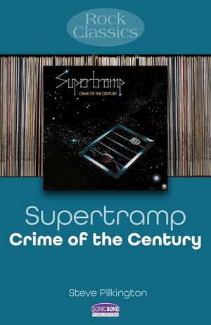 Supertramp - Crime of the Century: Rock Classics image number 0