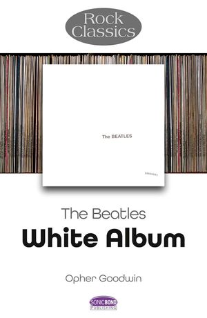 The Beatles - White Album: Rock Classics image number 0