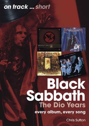 Black Sabbath: The Dio Years: Every Album, Every Song image number 0