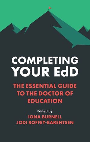 Completing Your Edd: The Essential Guide to the Doctor of Education image number 0