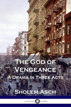 The God of Vengeance: A Drama in Three Acts image number 0