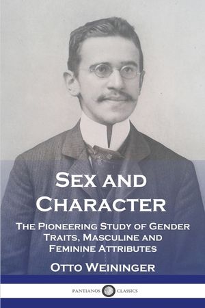 Sex and Character: The Pioneering Study of Gender Traits, Masculine and Feminine Attributes image number 0