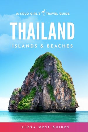 Thailand Islands and Beaches: The Solo Girl's Travel Guide image number 0
