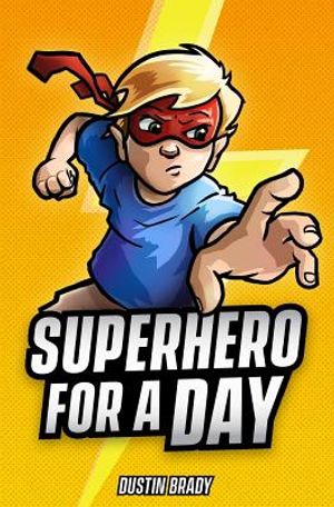 Superhero for a Day image number 0