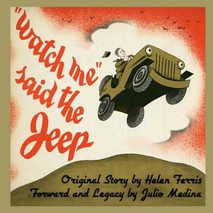Watch Me Said the Jeep - A Classic Children's Storybook image number 0