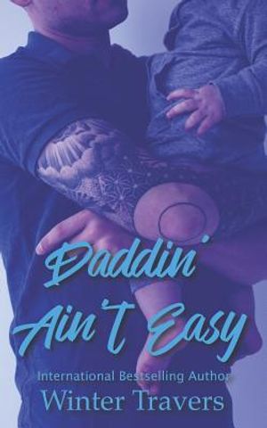 Daddin' Ain't Easy: A Dilf Mania Collaboration image number 0