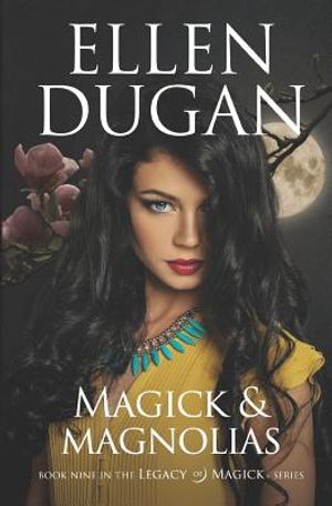 Magick & Magnolias image number 0