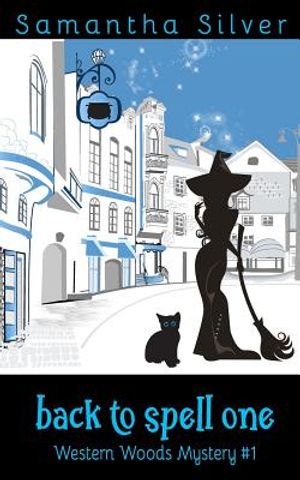 Back to Spell One: (a Paranormal Cozy Mystery) image number 0