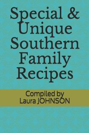Special & Unique Southern Family Recipes image number 0
