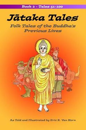 Jataka Tales: Volume 2: Folk Tales of the Buddha's Previous Lives image number 0