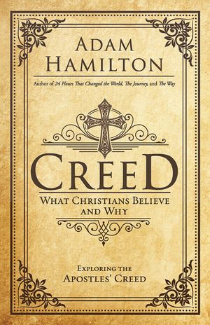Creed: What Christians Believe and Why image number 0