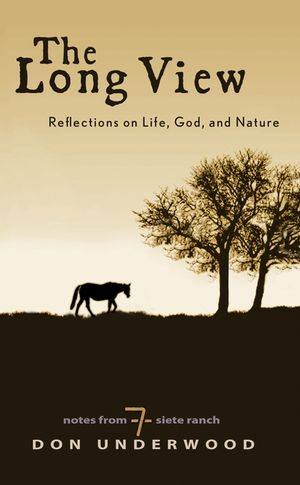 The Long View: Reflections on Life, God, and Nature image number 0