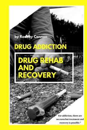 Drug Addiction Drug Rehab and Recovery image number 0