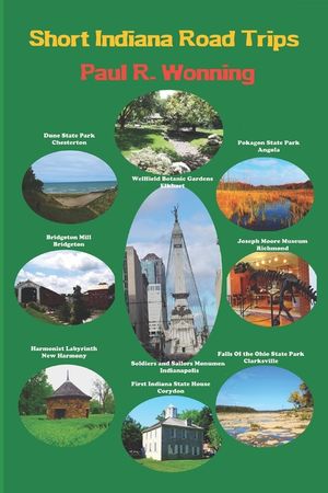 Short Indiana Road Trips: Tourism Guide for Short Indiana Day Trips image number 0