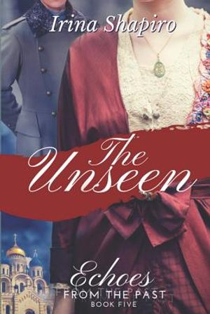 The Unseen (Echoes from the Past Book 5) image number 0