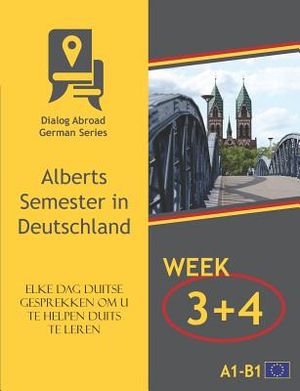 Elke dag Duitse gesprekken om u te helpen Duits te leren - Week 3/Week 4: Alberts Semester in Deutschland image number 0