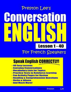 Preston Lee's Conversation English For French Speakers Lesson 1 - 40 image number 0