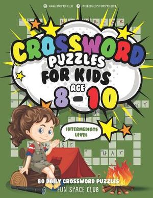 Crossword Puzzles for Kids Ages 8-10 Intermediate Level: 80 Daily Easy Puzzle Crossword for Kids image number 0