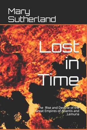 Lost in Time: The Rise and Decline of the Great Empires of Atlantis and Lemuria image number 0