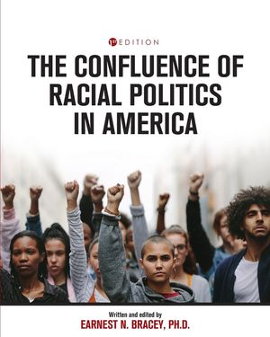 The Confluence of Racial Politics in America: Critical Writings image number 0