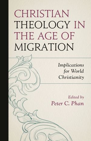 Christian Theology in the Age of Migration: Implications for World Christianity image number 0