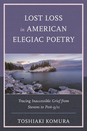 Lost Loss in American Elegiac Poetry image number 0
