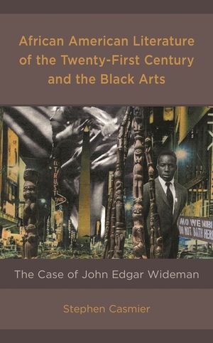 African American Literature of the Twenty-First Century and the Black Arts: The Case of John Edgar Wideman image number 0