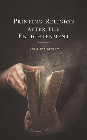 Printing Religion after the Enlightenment image number 0
