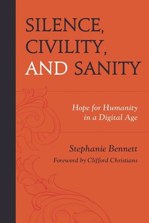 Silence, Civility, and Sanity: Hope for Humanity in a Digital Age image number 0