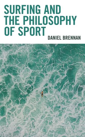 Surfing and the Philosophy of Sport image number 0