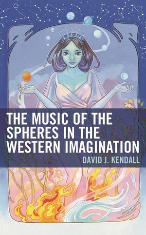 The Music of the Spheres in the Western Imagination image number 0