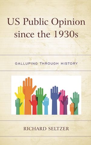 US Public Opinion since the 1930s: Galluping through History image number 0