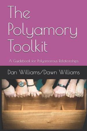 The Polyamory Toolkit: A Guidebook for Polyamorous Relationships image number 0