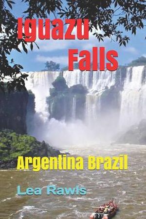Iguazu Falls: Argentina Brazil image number 0