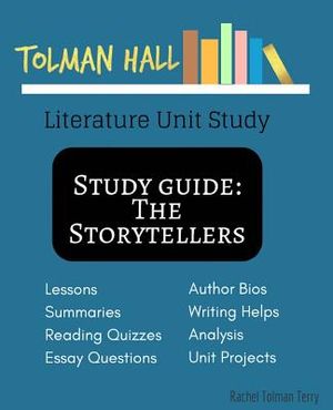 Study Guide: The Storytellers: Tolman Hall Literature Unit Study image number 0